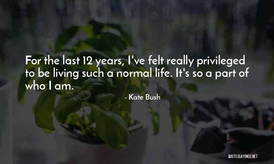 Kate Bush Quotes 1276207