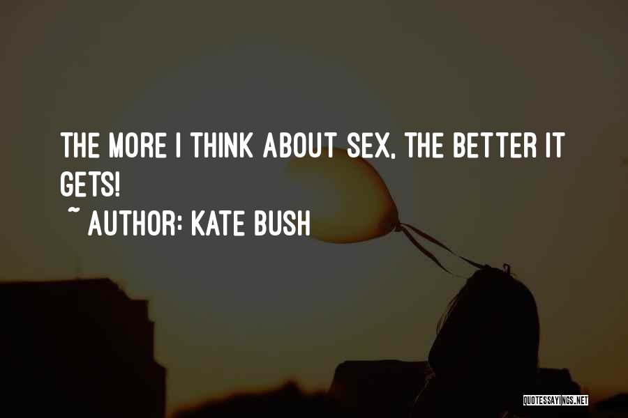 Kate Bush Quotes 1414973