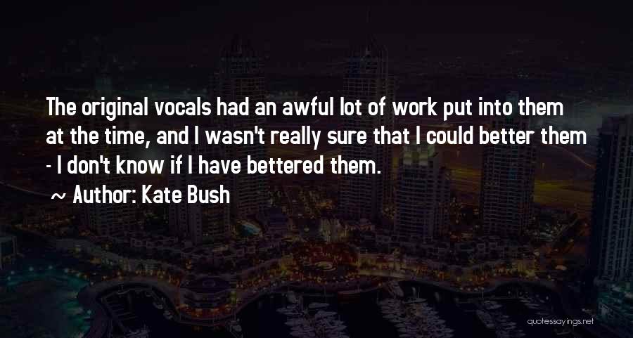 Kate Bush Quotes 150933