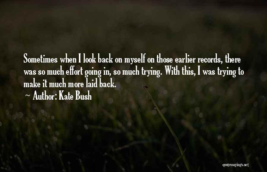 Kate Bush Quotes 1778251