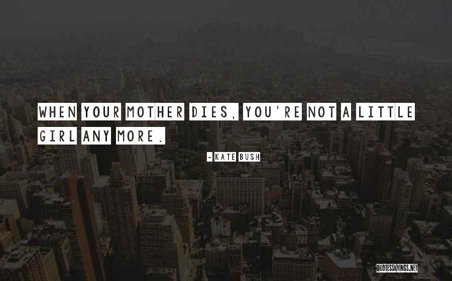 Kate Bush Quotes 193601 Kate Bush Quotes 193601