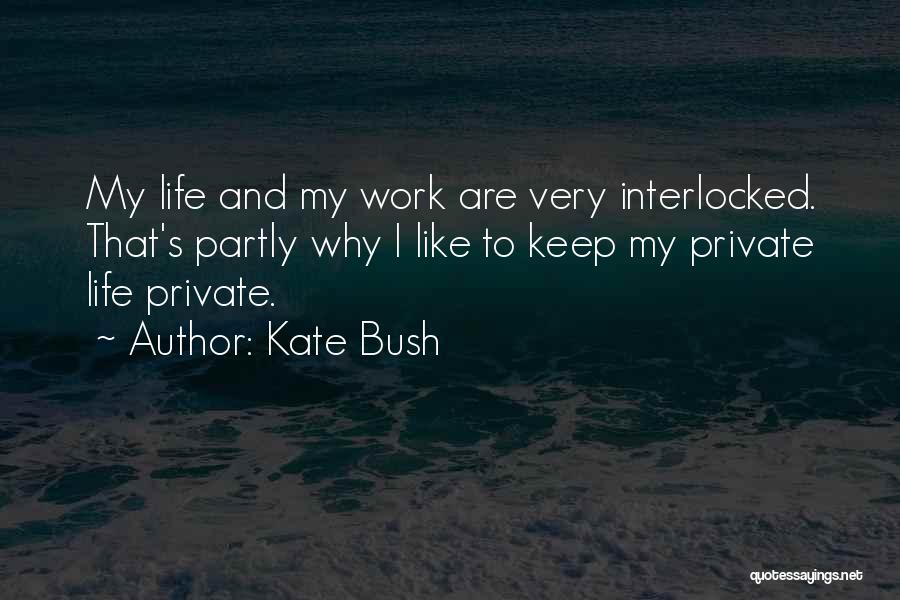 Kate Bush Quotes 2152623