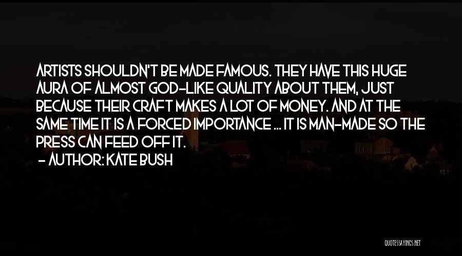 Kate Bush Quotes 439369