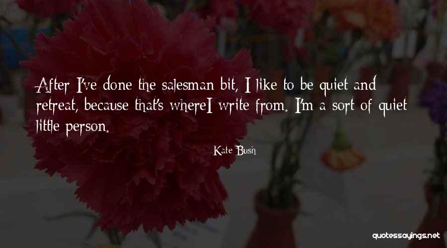 Kate Bush Quotes 446279