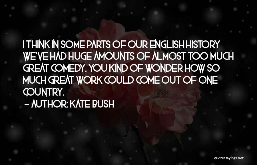 Kate Bush Quotes 704729