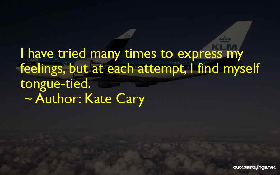 Kate Cary Quotes 425734