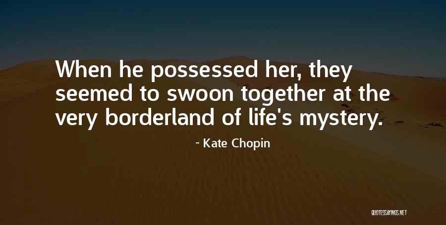 Kate Chopin Quotes 1061565