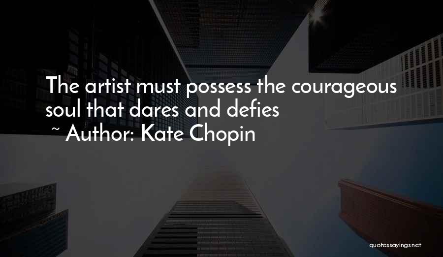 Kate Chopin Quotes 1275143