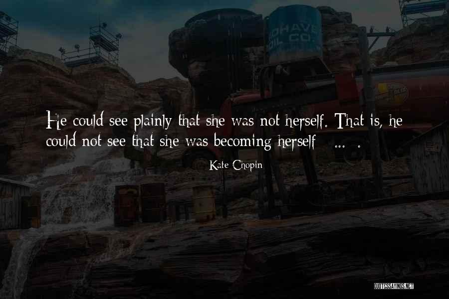 Kate Chopin Quotes 1367537 Kate Chopin Quotes 1367537