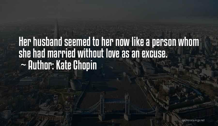 Kate Chopin Quotes 1805943