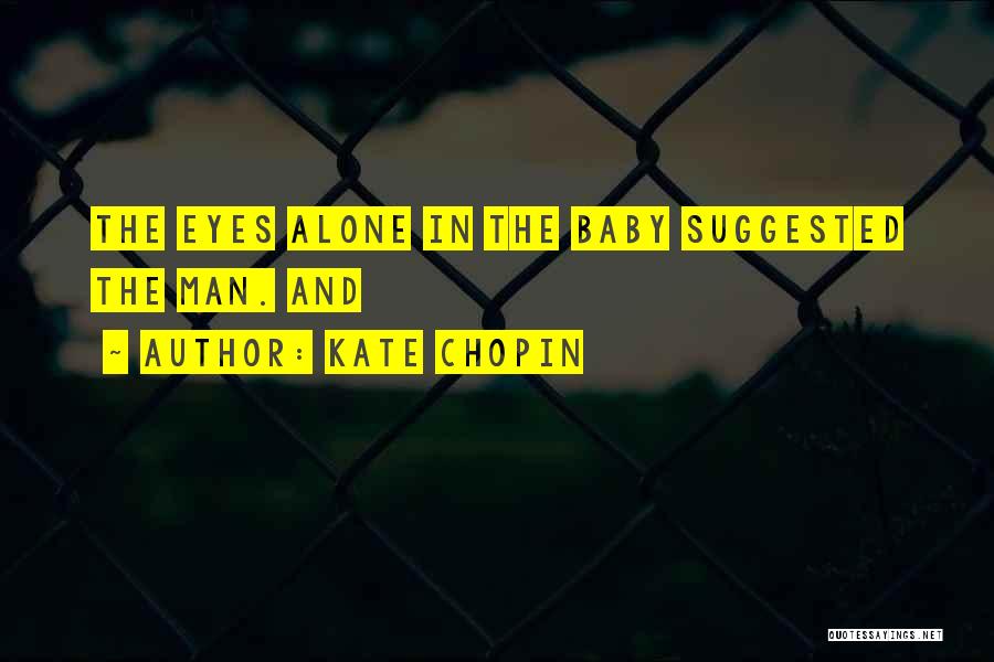 Kate Chopin Quotes 1833428