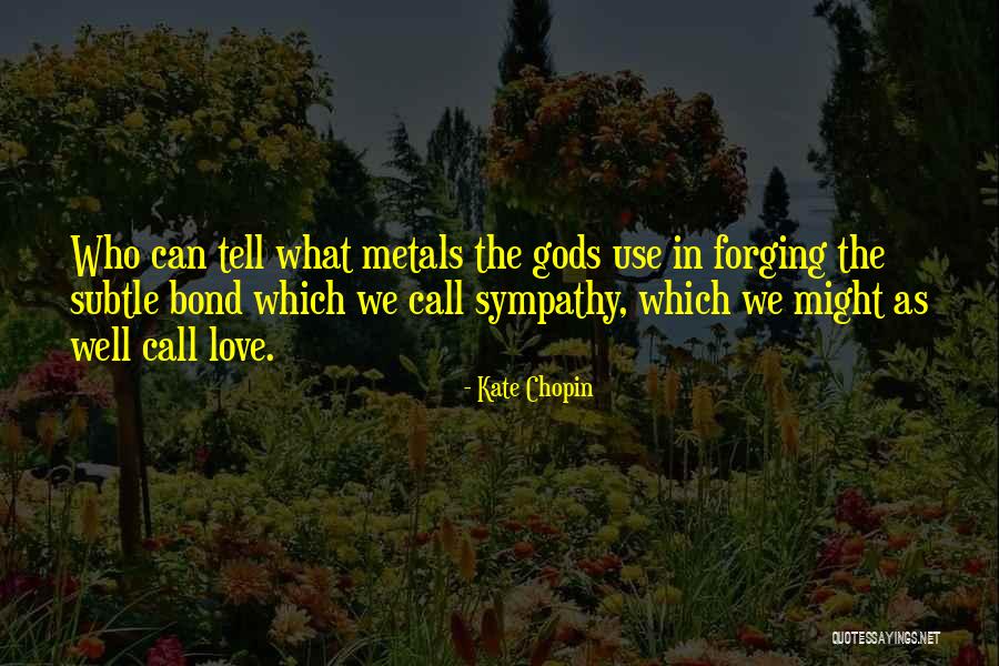 Kate Chopin Quotes 2169358 Kate Chopin Quotes 2169358