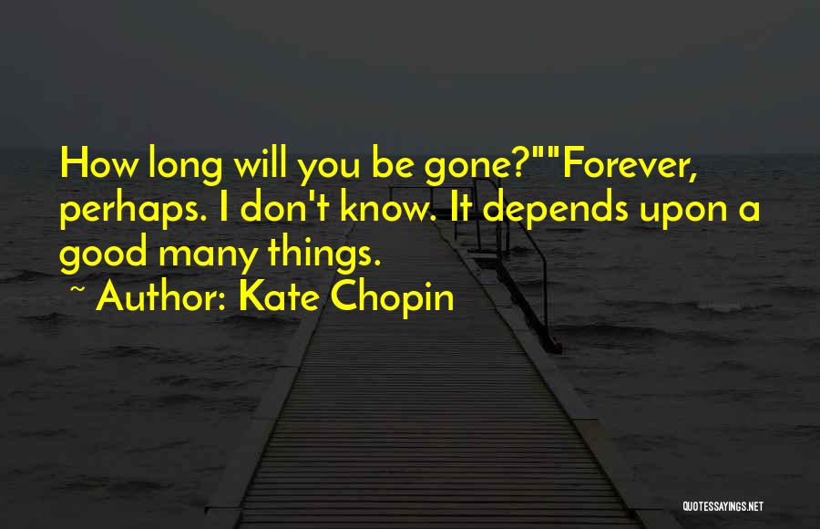 Kate Chopin Quotes 457852