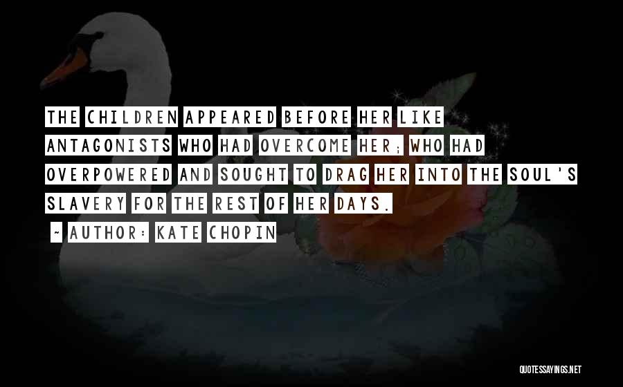 Kate Chopin Quotes 827819