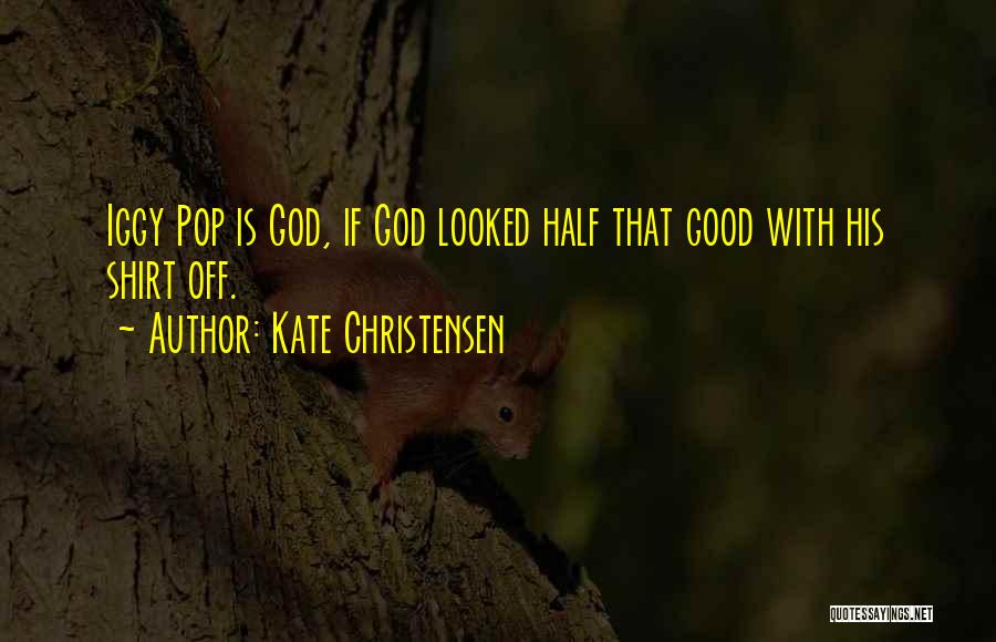 Kate Christensen Quotes 105907