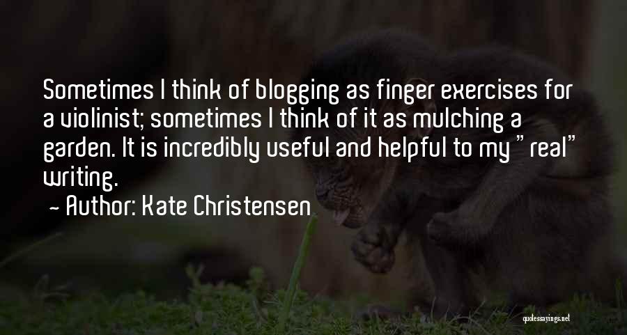 Kate Christensen Quotes 1903714