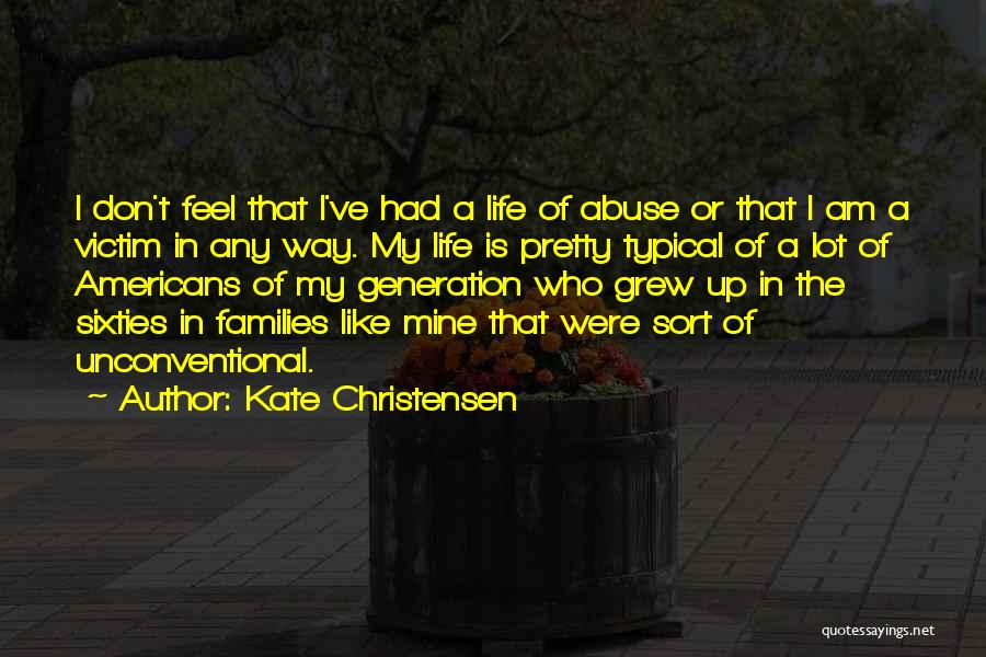 Kate Christensen Quotes 569799