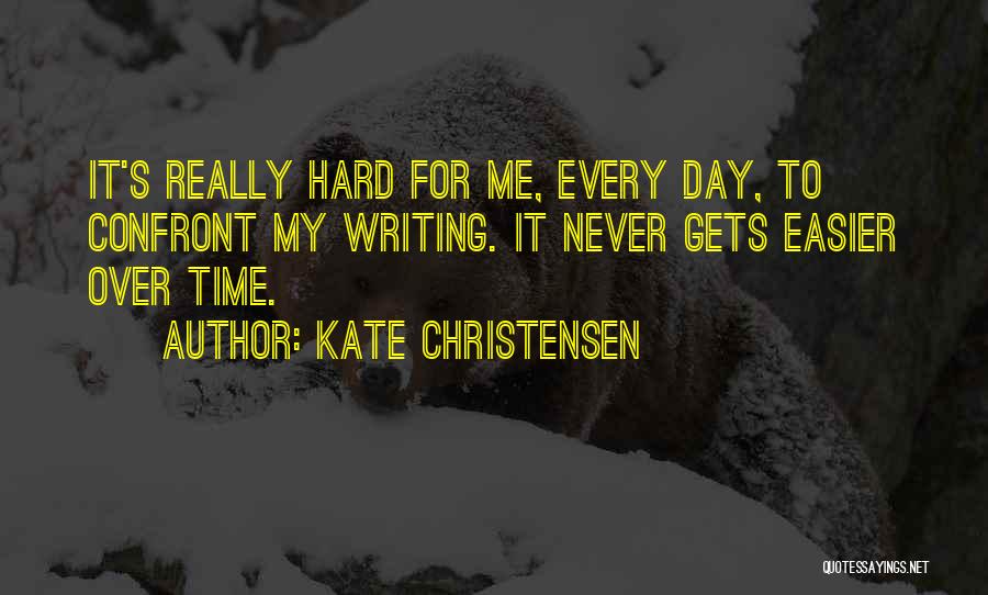 Kate Christensen Quotes 575887