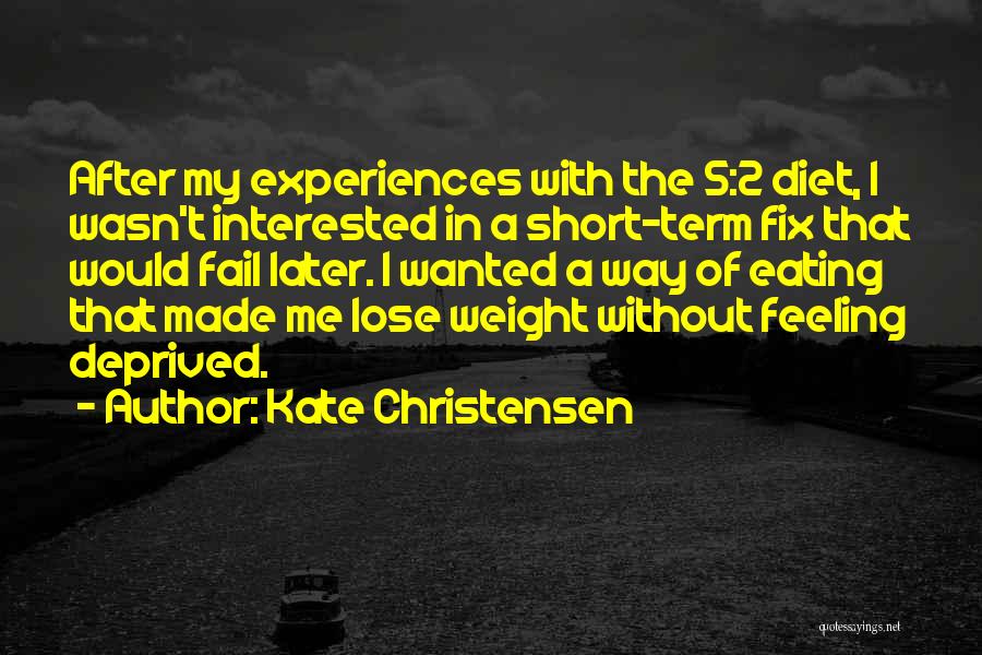 Kate Christensen Quotes 620061