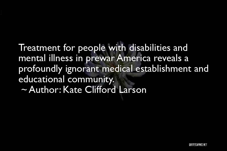 Kate Clifford Larson Quotes 194379