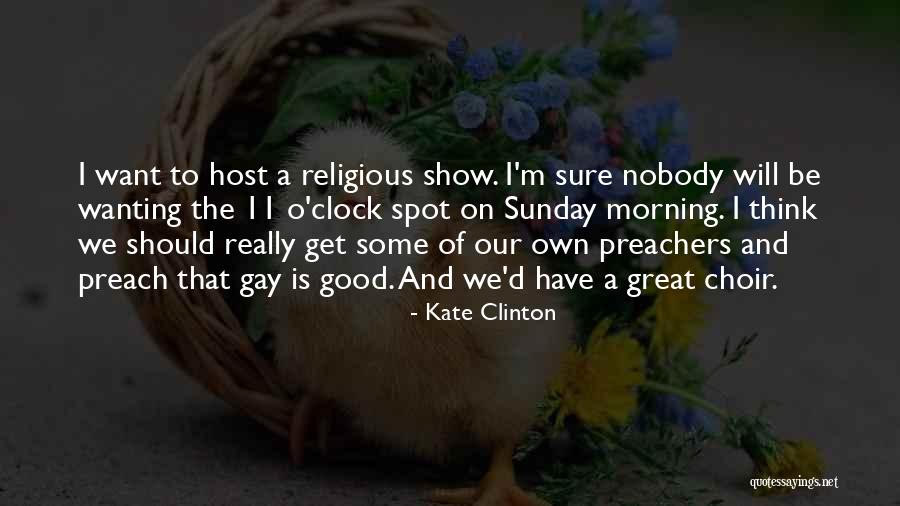 Kate Clinton Quotes 123480