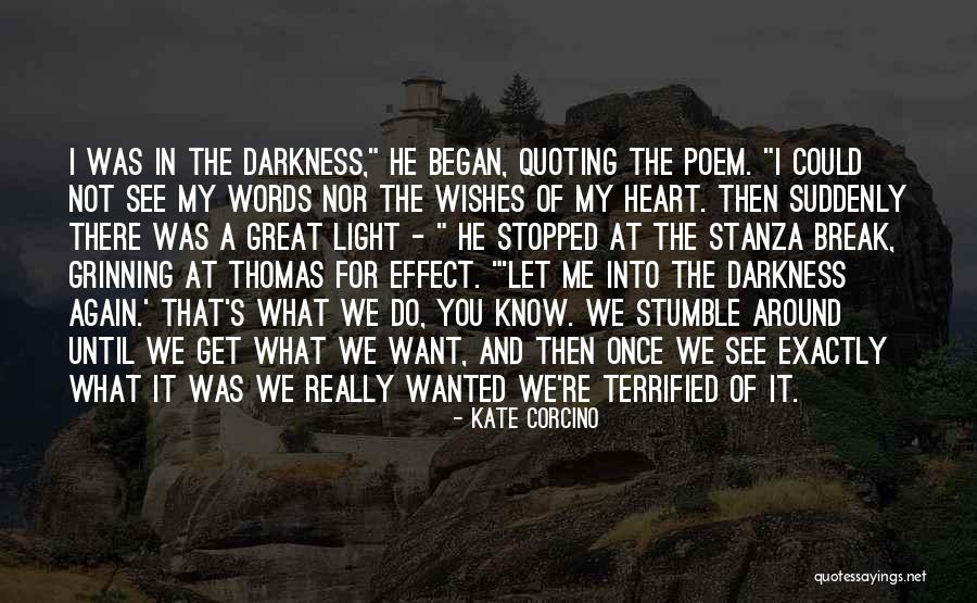Kate Corcino Quotes 1607197 Kate Corcino Quotes 1607197