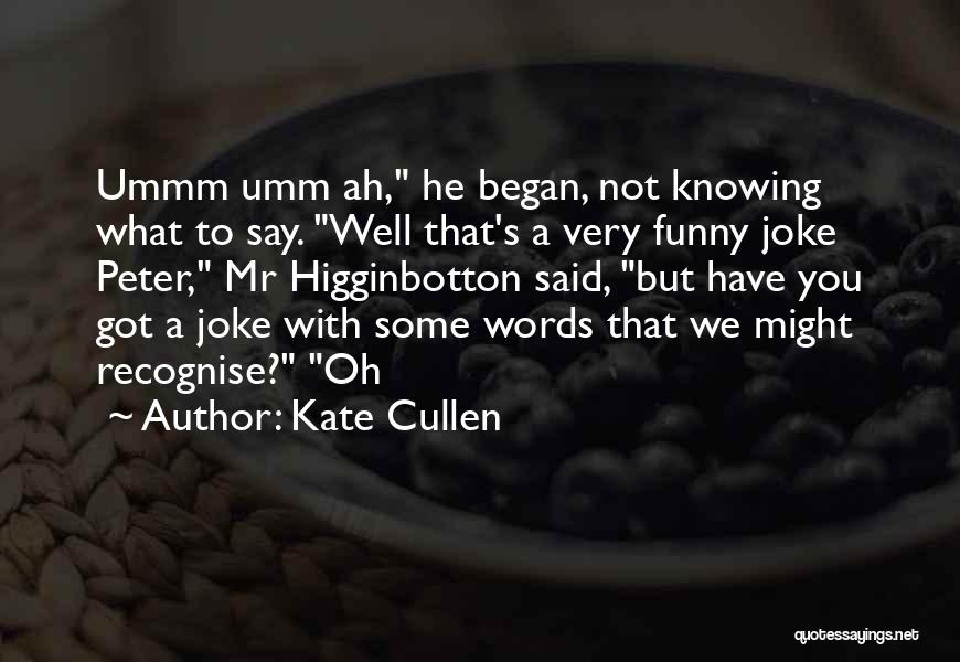 Kate Cullen Quotes 1910126