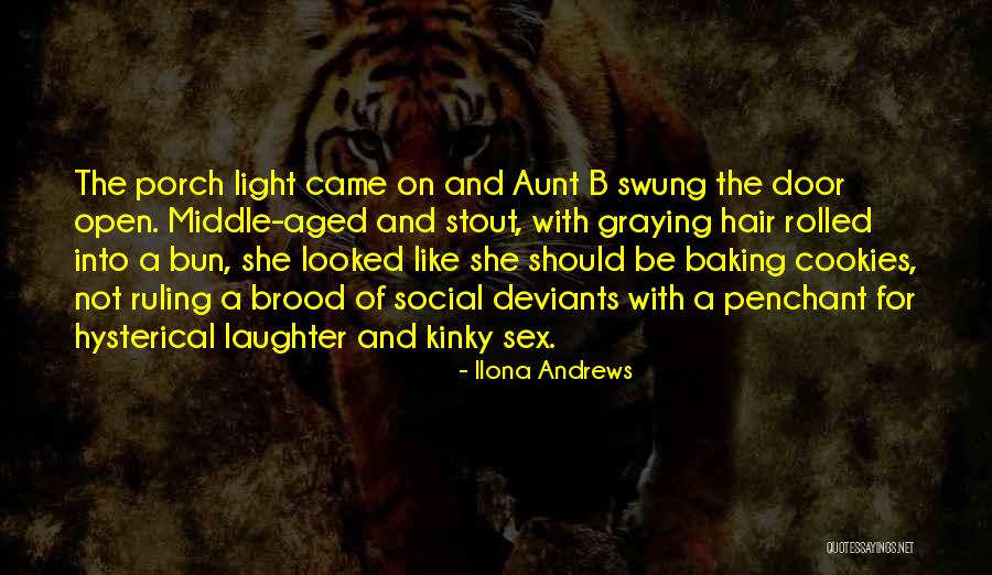 Kate Daniels Aunt Quotes By Ilona Andrews Kate Daniels Aunt Quotes By Ilona Andrews