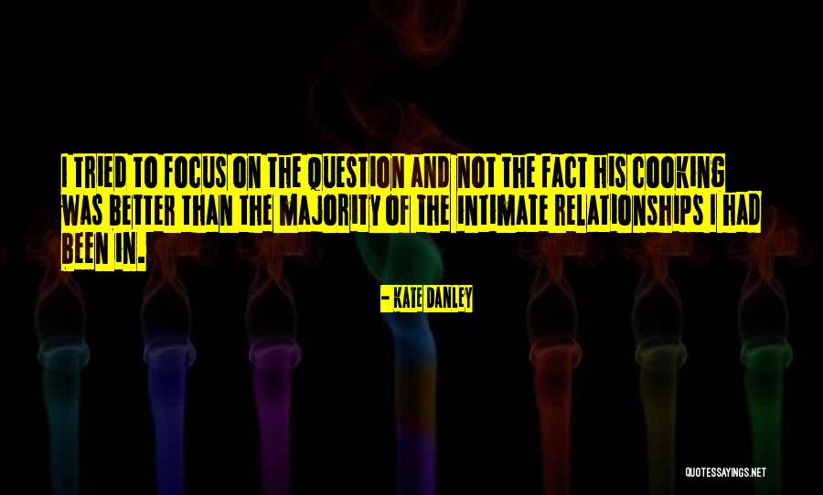 Kate Danley Quotes 1568606 Kate Danley Quotes 1568606