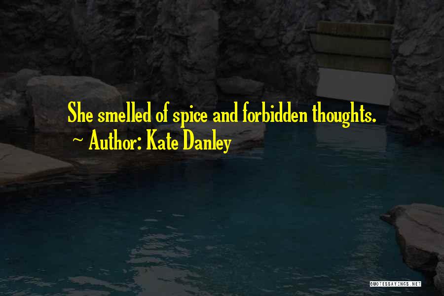 Kate Danley Quotes 183976