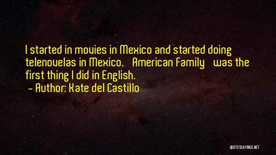 Kate Del Castillo Quotes 530590