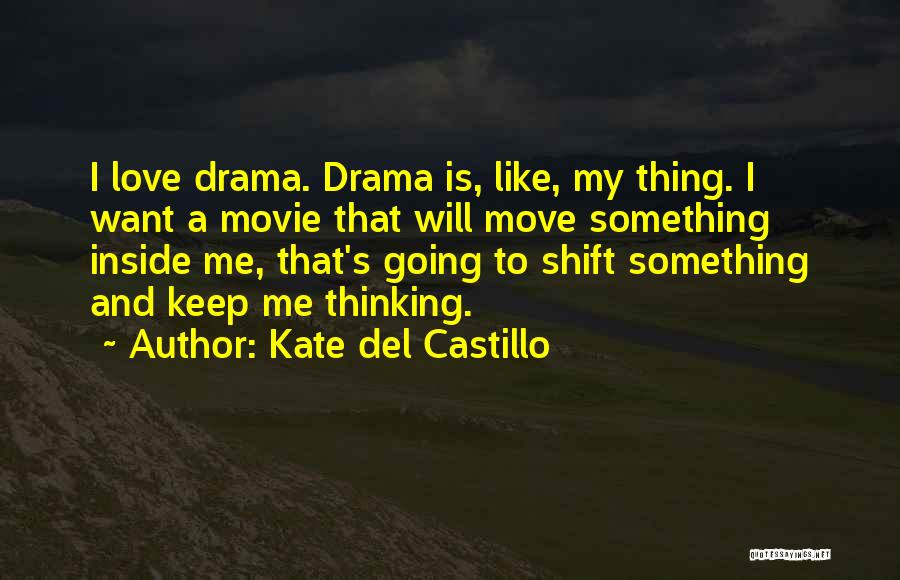 Kate Del Castillo Quotes 611946