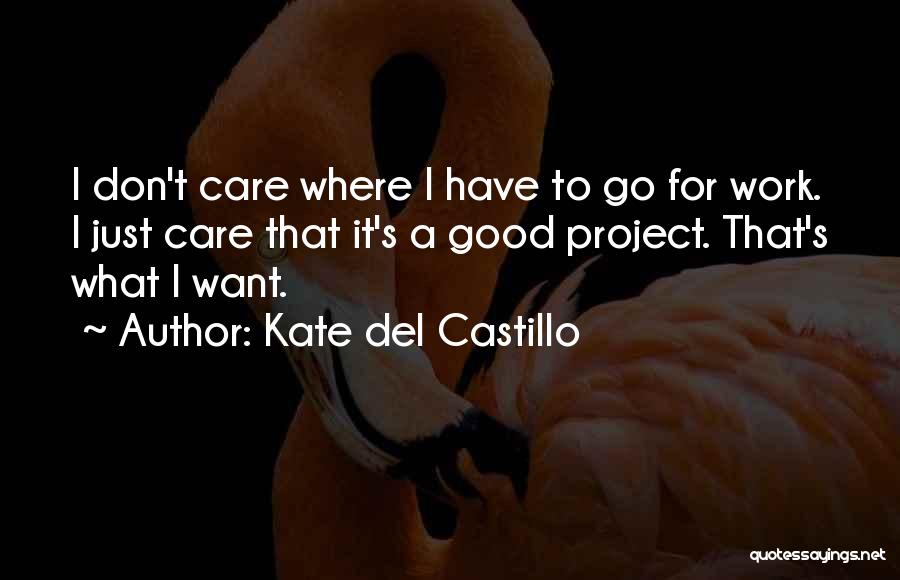 Kate Del Castillo Quotes 791049