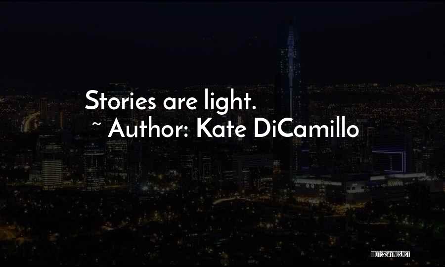 Kate DiCamillo Quotes 1646855