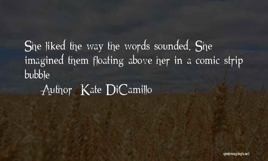 Kate DiCamillo Quotes 1733051