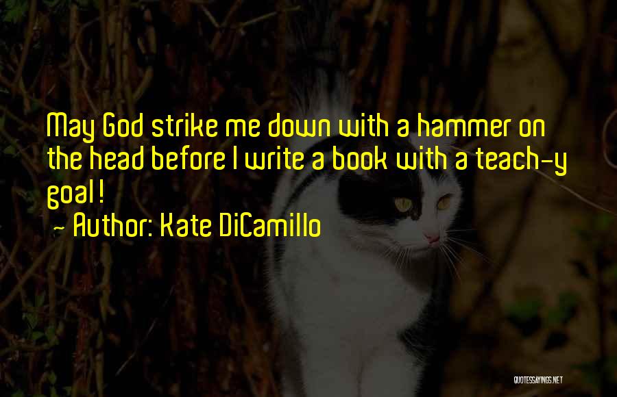 Kate DiCamillo Quotes 603104