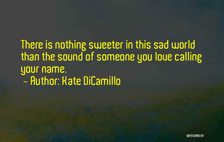 Kate DiCamillo Quotes 923728