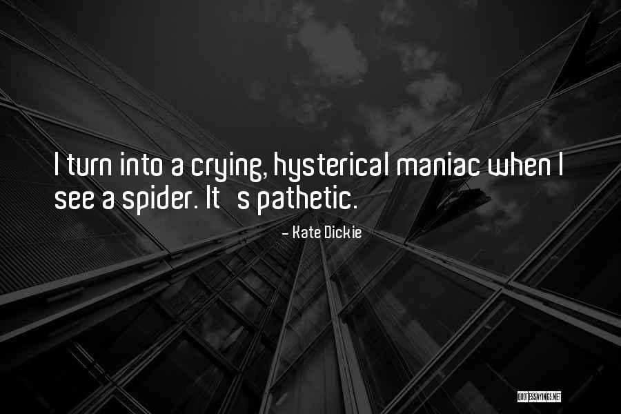 Kate Dickie Quotes 1006746 Kate Dickie Quotes 1006746