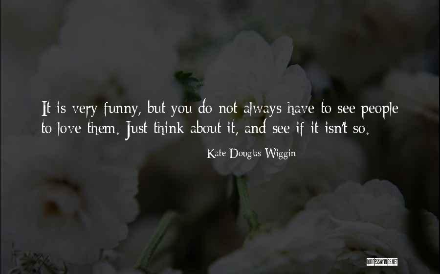 Kate Douglas Wiggin Quotes 152674 Kate Douglas Wiggin Quotes 152674