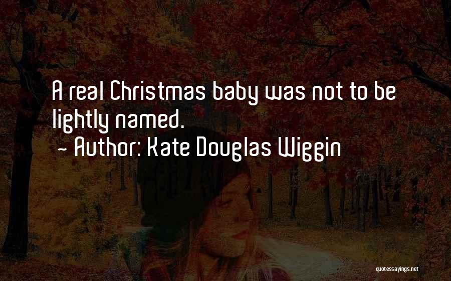 Kate Douglas Wiggin Quotes 1725982