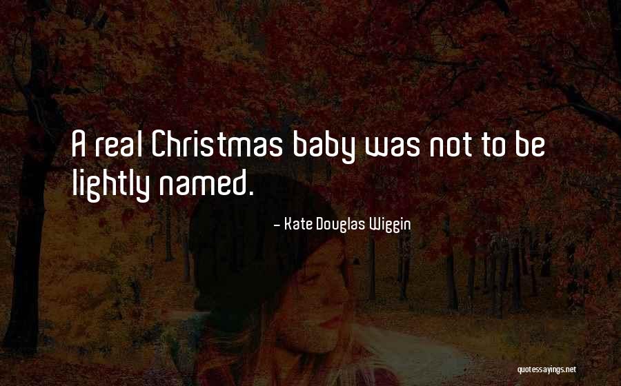 Kate Douglas Wiggin Quotes 1725982