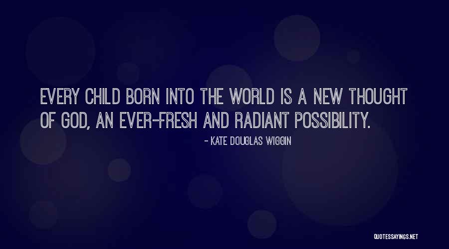 Kate Douglas Wiggin Quotes 1822656 Kate Douglas Wiggin Quotes 1822656