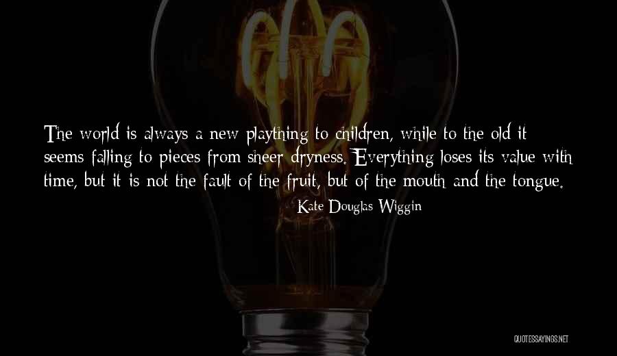 Kate Douglas Wiggin Quotes 427010 Kate Douglas Wiggin Quotes 427010