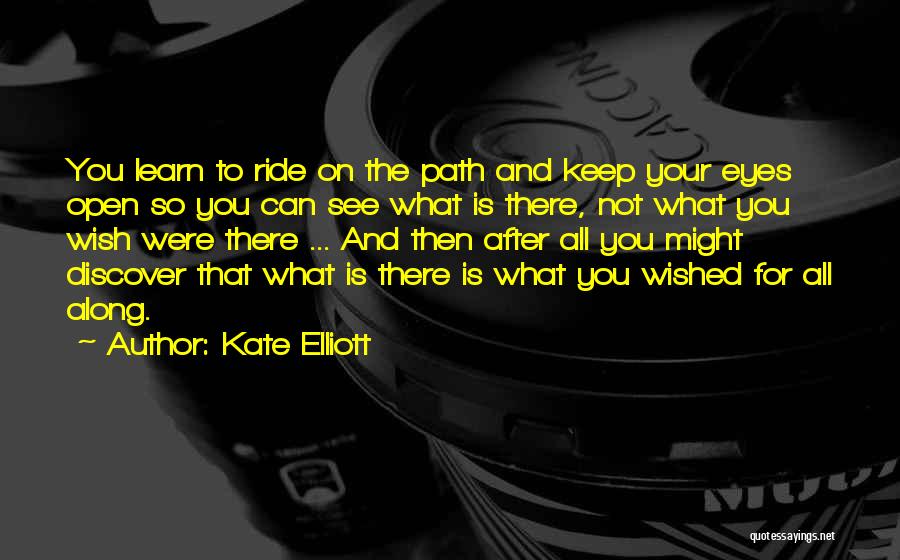 Kate Elliott Quotes 1268685