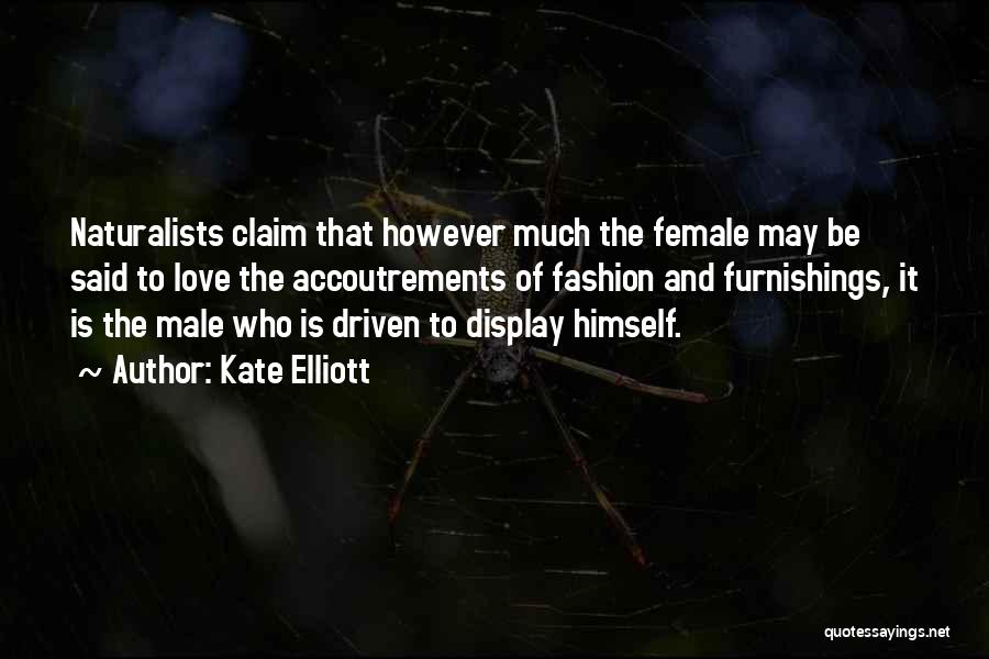 Kate Elliott Quotes 1580604