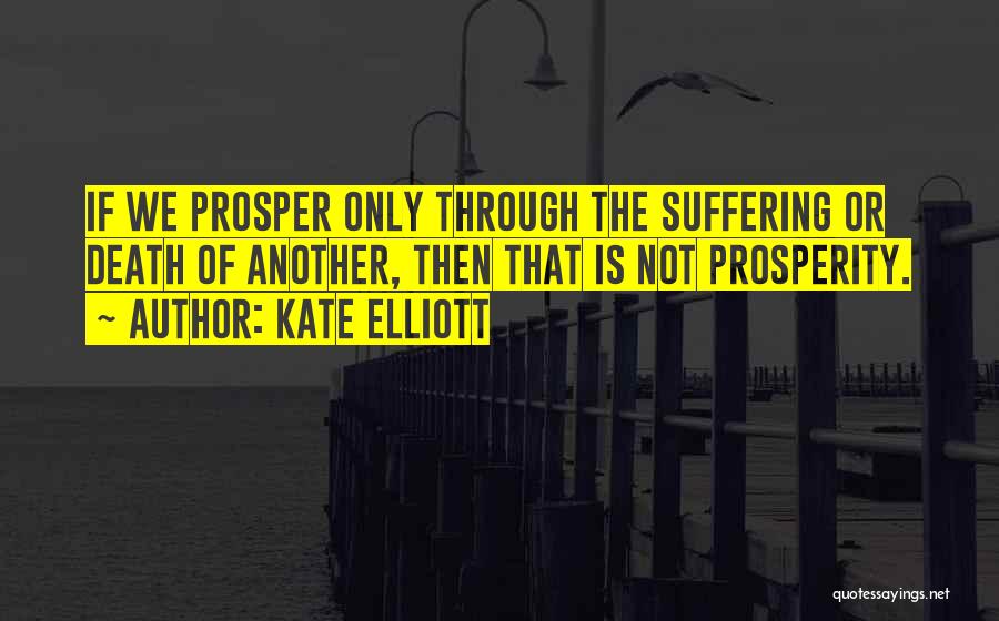 Kate Elliott Quotes 1923575