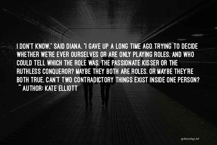 Kate Elliott Quotes 2237122