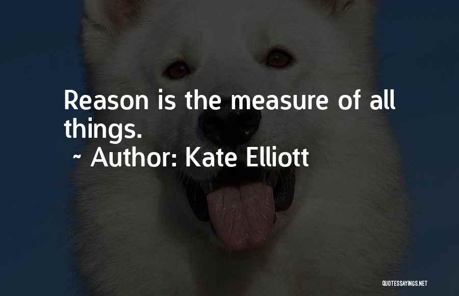 Kate Elliott Quotes 514546