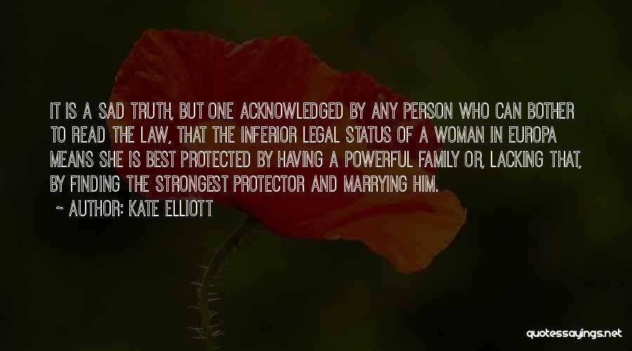 Kate Elliott Quotes 764574