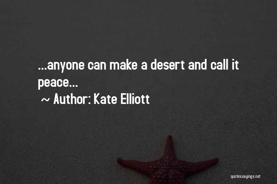 Kate Elliott Quotes 944358